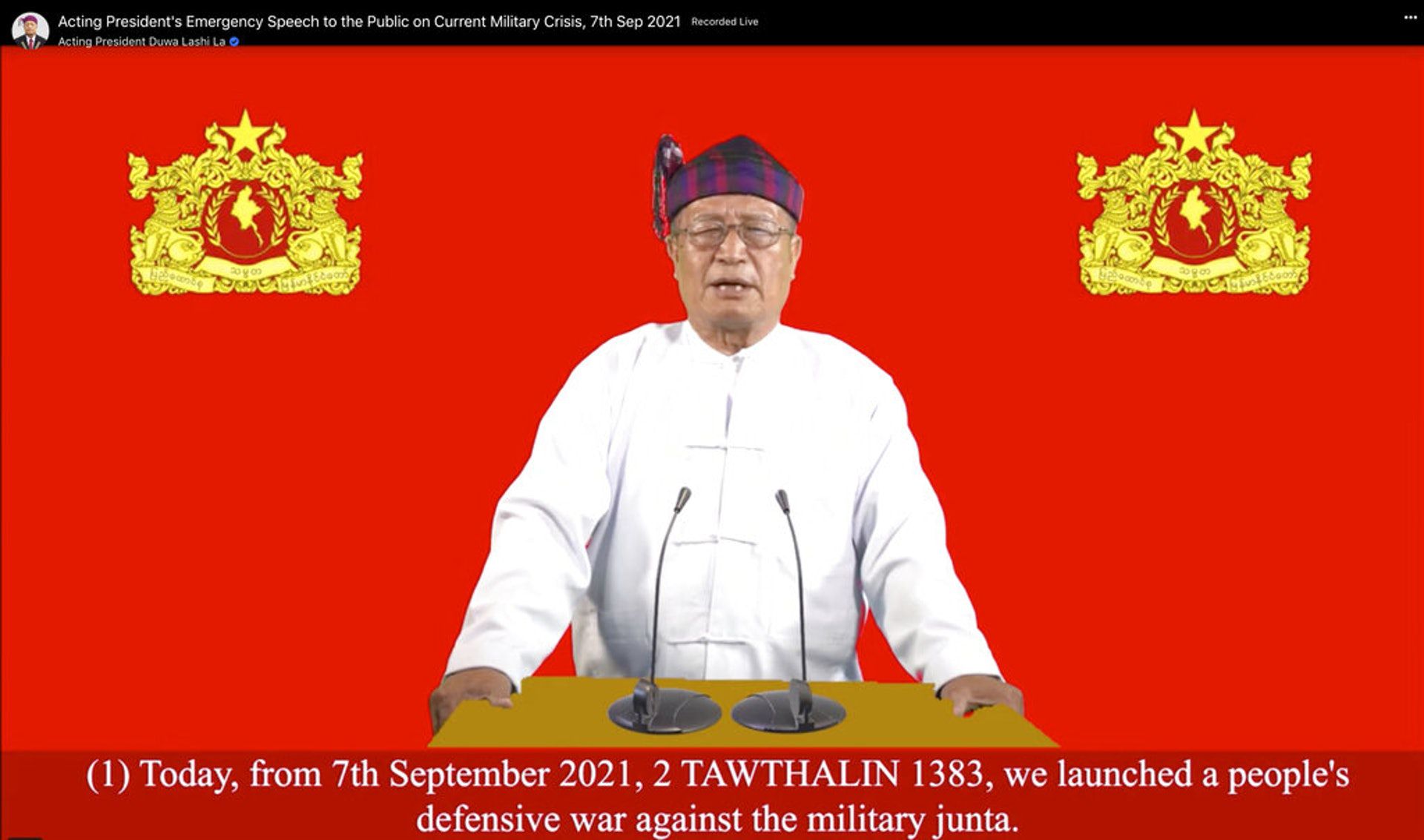 缅甸局势：缅甸民族团结政府署理总统杜瓦拉希拉9月7日在Facebook发表视像讲话，宣布向看守政府发起人民防御战争。图为影片截图。（AP）